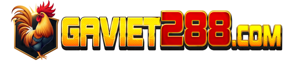 GaViet288.Com –  Đá Gà Trực Tiếp Tại ThoMo C1-C2-C3-C4-C5 Số 1 Campuchia